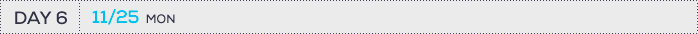 Day6 11/25 mon